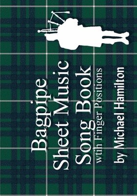 bokomslag Bagpipe Sheet Music Book With Finger Positions