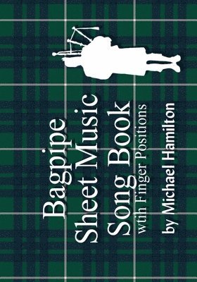 bokomslag Bagpipe Sheet Music Book With Finger Positions