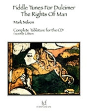 bokomslag Fiddle Tunes For Dulcimer-The Rights Of Man: Complete Tablature For The Cd