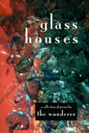 Glass Houses 1