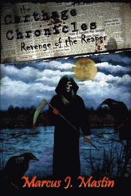 bokomslag The Carthage Chronicles: Revenge Of The Reaper