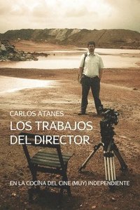 bokomslag Los Trabajos Del Director