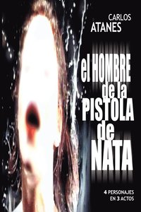 bokomslag El Hombre De La Pistola De Nata