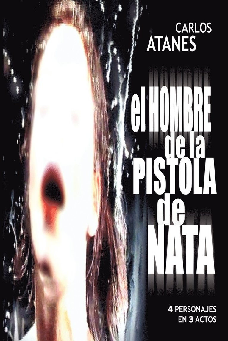 El Hombre De La Pistola De Nata 1