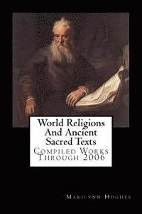 bokomslag World Religions And Ancient Sacred Texts