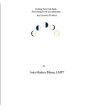 Getting Your Life Back: : Recovery From An Addiction And Another Problem 1