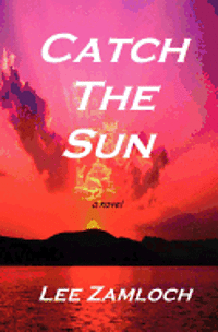 Catch The Sun 1