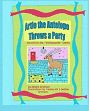 bokomslag Artie the Antelope Throws a Party