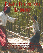 The Kozaky Re-Enactors Handbook: A Guide To Recreating A Mid-Seventeenth Century Ukrainian Kozak (Cossack) Character 1