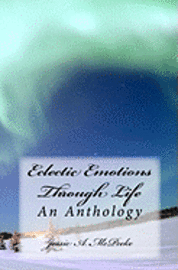 bokomslag Eclectic Emotions Through Life: An Anthology