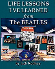 bokomslag Life Lessons I've Learned From The Beatles