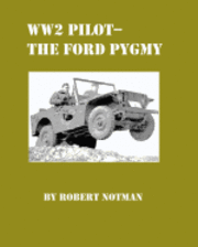 bokomslag WW2 Pilot Model-The Ford Pygmy