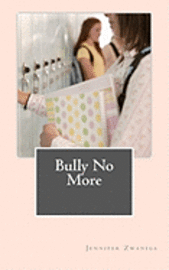 bokomslag Bully No More