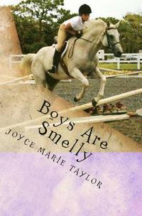 bokomslag Boys Are Smelly: Laurie And The Summer Of New Beginnings