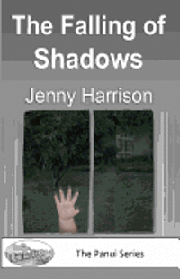 The Falling of Shadows 1