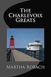 bokomslag The Charlevoix Greats