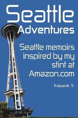 Seattle Adventures (Color Interior Edition) 1