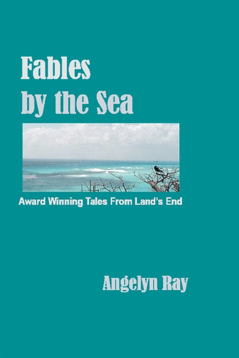 Angelyn Ray - Fables By The Sea, Häftad