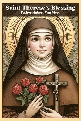 bokomslag Saint Therese's Blessing