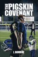 bokomslag The Pigskin Covenant