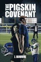 The Pigskin Covenant 1