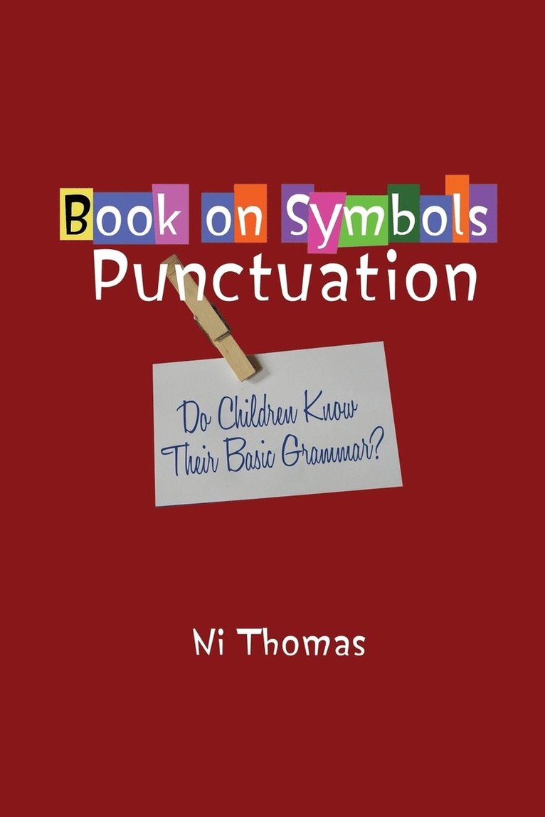 Ni Thomas - Book on Symbols Punctuation, Häftad. Tillgänglighet: Lägg i varukorg