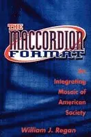 William Regan - The Maccordion Format, Häftad. Tillgänglighet: Lägg i varukorg