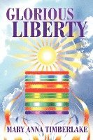 bokomslag Glorious Liberty