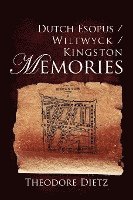 Dutch Esopus / Wiltwyck / Kingston Memories 1