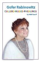 bokomslag Gofer Rabinowitz: Cullers-Mudes-Phealings