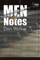 Don Walker - Men of Notes, Häftad