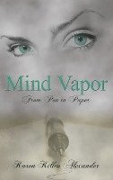 bokomslag Mind Vapor: From Pen to Paper