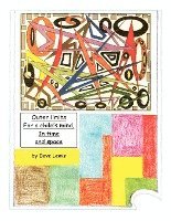 Outer Limits for a Child's Mind, In Time and Space