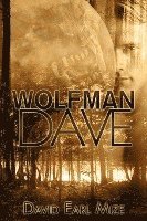 Wolfman Dave 1