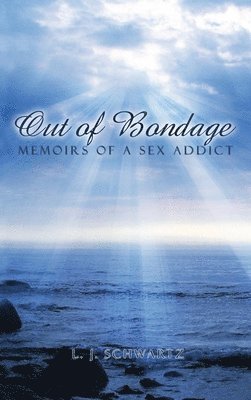 Out of Bondage 1