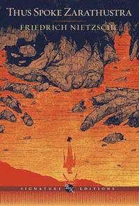 Thus Spoke Zarathustra (Barnes & Noble Signature Edition)