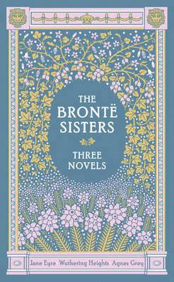 bokomslag Bronte Sisters Three Novels (Barnes &; Noble Omnibus Leatherbound Classics)