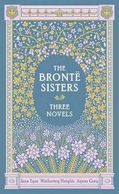 bokomslag The Bronte Sisters (Barnes & Noble Collectible Editions)