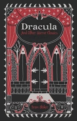 Bram Stoker - Dracula and Other Horror Classics, Inbunden