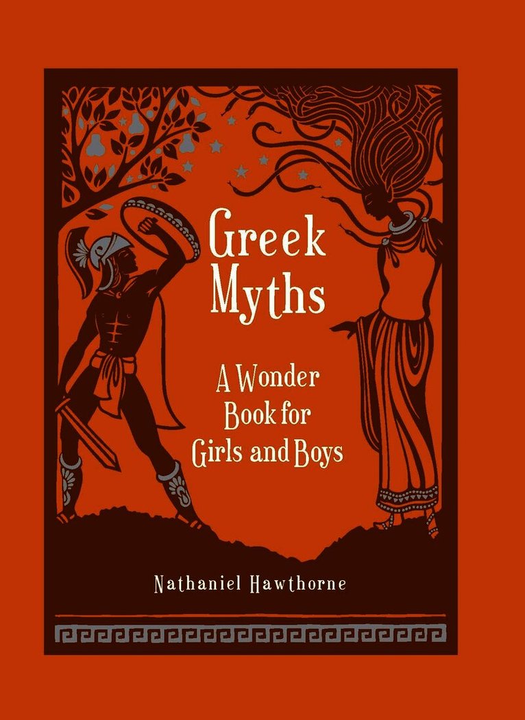 Greek Myths: A Wonder Book for Girl & Boys (Barnes & Noble Children's Leatherbound Classics)