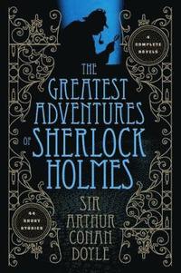 bokomslag The Greatest Adventures of Sherlock Holmes