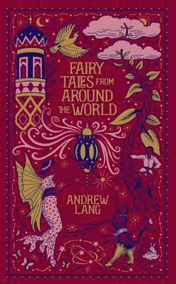 Fairy Tales from Around the World (Barnes & Noble Collectible Editions)