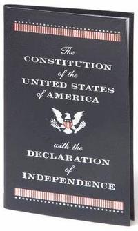 bokomslag Constitution of the United States of America with the Declaration of Independence (Barnes & Noble Collectible Editions)
