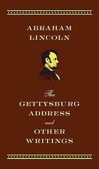 Gettysburg Address and Other Writings (Barnes & Noble Collectible Editions)
