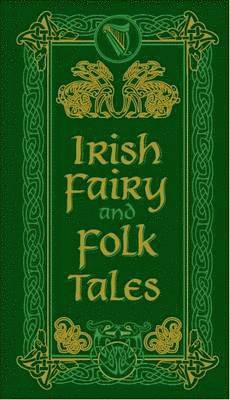 bokomslag Irish Fairy and Folk Tales