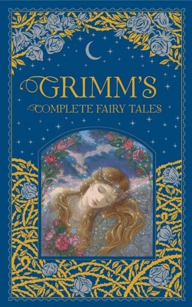 Grimm Brothers, Jakob Grimm, Wilhelm Grimm - Grimm's Complete Fairy Tales, Inbunden