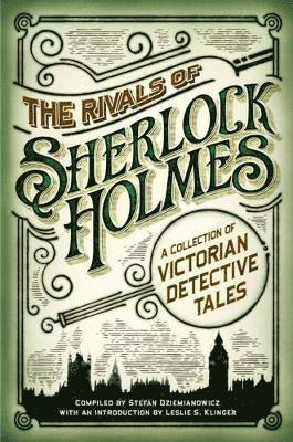 bokomslag The Rivals of Sherlock Holmes