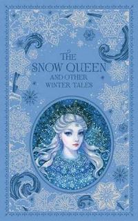 bokomslag The Snow Queen and Other Winter Tales (Barnes & Noble Collectible Editions)