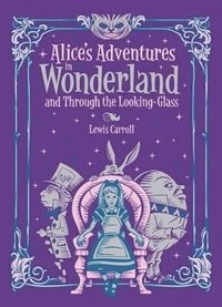 bokomslag Alice's Adventures in Wonderland and Through the Looking Glass