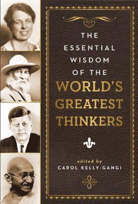 bokomslag The Essential Wisdom of the World's Greatest Thinkers